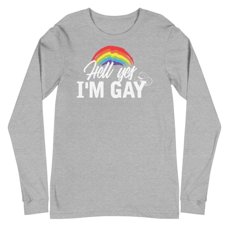 Hell Yes I'm Gay Long Sleeve Tshirt Grey