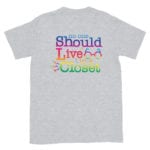 LGBT Come Out of the Closet Tshirt
