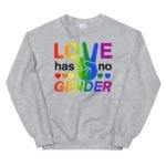 Love Has No Gender Sweatshirt Grey