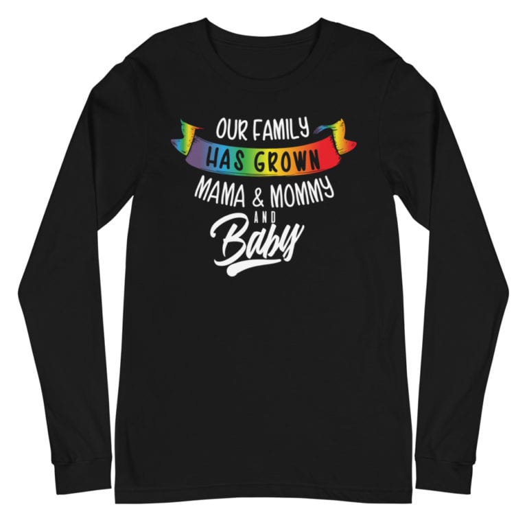 Lesbian New Mommy and Baby Long Sleeve Tshirt