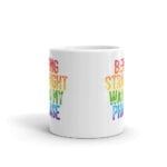 Being Straight Was My Phase Pride LGBT Coffee Mug