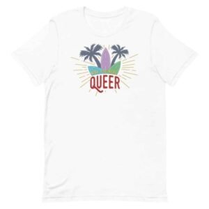 Wish You Were Queer Pride Tshirt