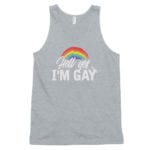 Hell Yes I'm Gay Tank Top Grey
