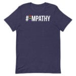 #Empathy Gay Pride Tshirt