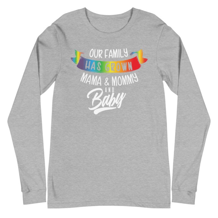 Lesbian New Moms and Baby Long Sleeve Tshirt