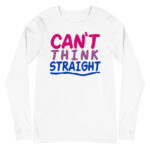 Bisexual LGBTQ Pride Can't Think Straight Long Sleeve Tshirt