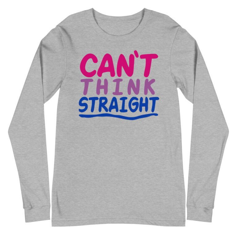 Can't Think Straight Bisexual Pride Long Sleeve Tshirt