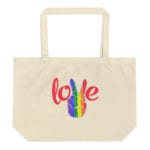 Peace Love LGBTQ PRIDE Large Organic Tote Bag