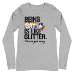 Being Gay Rainbow Glitter Unicorn Gay Pride Long Sleeve Tshirt
