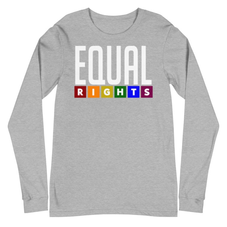 EQUAL Rights LGBTQ Long Sleeve Tshirt Gret