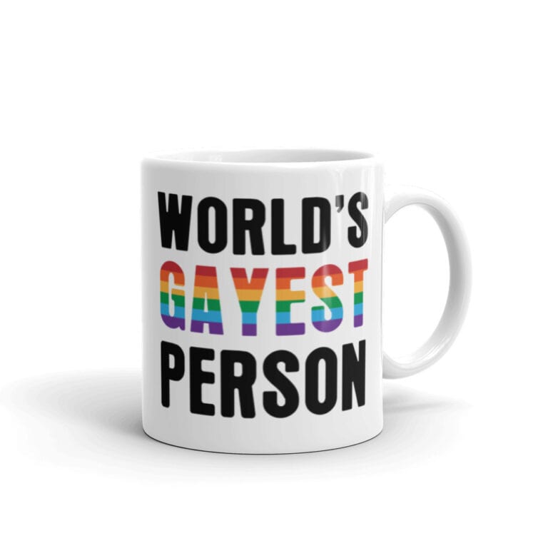 Worlds Gayest Person Pride LGBTQ Coffee Mug