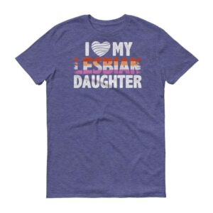I Love My Lesbian Daughter Tshirt Light Blue