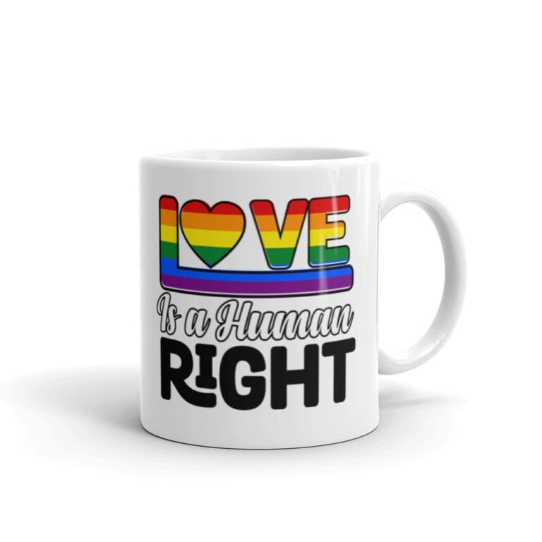 Love is a Human Right Pride LGBTQ Coffee Mug