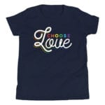 Choose Love Gay Pride Kid Tshirt