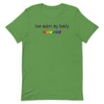Family Gay Pride Clothes Love Makes My Family