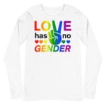 Love Has No Gender LGBTQ Long Sleeve Tshirt White