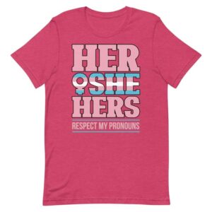 Respect My Pronouns Her She Hers Pride Tshirt