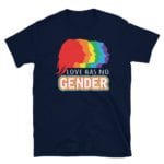 Love Has No Gender LGBTQ Pride Tshirt