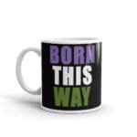 Born This Way Genderqueer Pride Coffee Mug