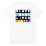 LGBTQ Black Trans Lives Matter Tshirt