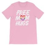 LGBT Pride Free Mom Hugs Tshirt