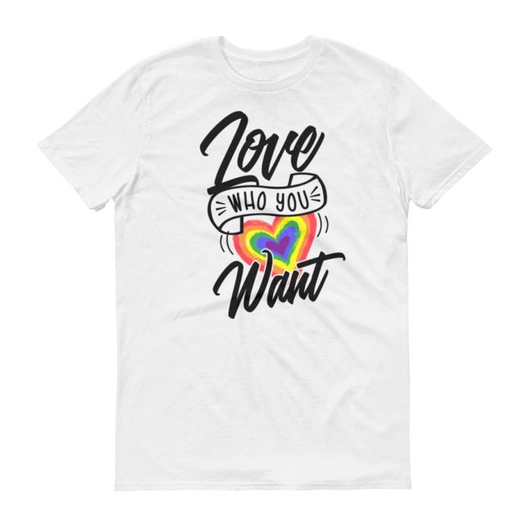 Love Who You Want LGBTQ Tshirt White