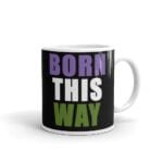 Born This Way Genderqueer Pride LGBTQ Coffee Mug