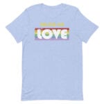 Raised on Love Pride Tshirt
