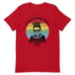 LGBTQ Pride Notorious Queen RBG Tshirt