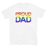 Proud Dad Gay Pride Tshirt