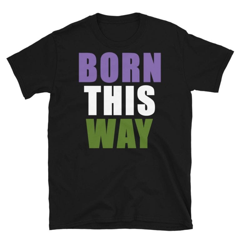Genderqueer Born This Way Pride Tshirt