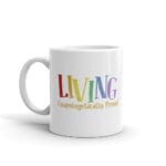 Living Proud LGBTQ Pride Coffee Mug