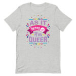 LGBTQ I'm Queer Bi Pride Tshirt