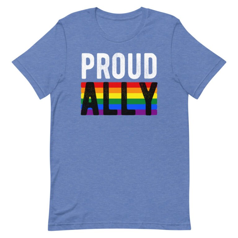 Proud Ally LGBTQ Pride Tshirt